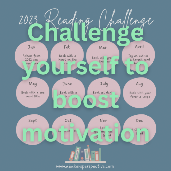 Image of reading challenge calendar with caption 'Challenge yourself to boost motivation'
